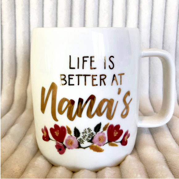Mary Square Other - Mary Square Life Is Better At Nanas Mug In White Gold New